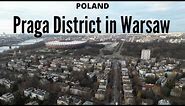 Praga District in Warsaw - 4K drone video