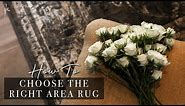 How to Choose the Right Area Rug for Your Space (Size, shape, materials, and more!)