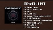 TREASURE (트레저) - Reboot (full album) Playlist