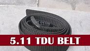 5.11 TDU Belt Review