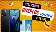 OnePlus Phone Under 15000 | Best OnePlus Phone Under 15000 | OnePlus Mobile under 15000