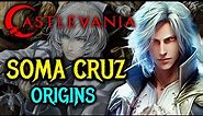Soma Cruz Origins - One Of The Most Powerful Beings In The Castlevania Universe Who Has A Darkside!