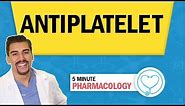 Pharmacology - Antiplatelet nursing RN PN NCLEX