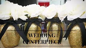 Easy & Elegant Centerpiece DIY ~ Weddings, Parties or Glam Celebrations