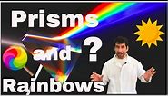 How to explain Prism and rainbows for kids