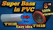 DIY Sub Bass Tube from PVC / How To Make 8 inch Subwoofer in PVC / New Useful idea / SDN Gadget Pro