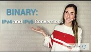 Binary Conversions- IPv6 and IPv4