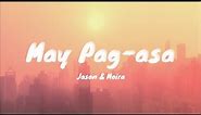 May Pag-asa | A Song For Our Frontliners by Jason & Moira (Lyric Video)