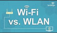 WLAN vs. Wi-Fi: What's the Difference?