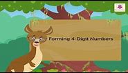 Forming 4 Digit Numbers | Mathematics Grade 3 | Periwinkle