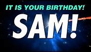 HAPPY BIRTHDAY SAM! This is your gift.