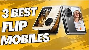 Top 3 Best Flip Phones to Buy in 2024 📲🚀