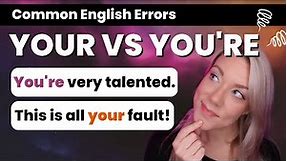 Your VS You're Grammar Lesson | Example Sentences & Practice QUIZ with Answers
