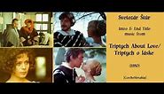 Svetozár Štúr: Triptych o láske - Triptych About Love (1980)