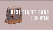 Best Diaper Bags & Backpacks 2017 Review (For Dads & Moms)