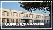 Manual Arts High School in South LA: A Brief History of the Toiler Spirit