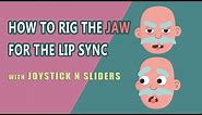 How to Rig the Jaw for the lip sync with Joysticks and sliders - Tutorial