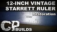 12" Vintage Starrett Ruler Restoration // DIY How-To