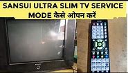 sansui ultra slim tv service mode | How To Open Service Mode in Crt Sansui TV For All Setting