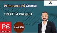 3. Create a Project in Primavera P6