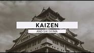 Six Sigma vs. Kaizen
