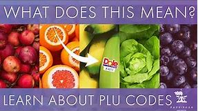 HOW TO READ YOUR PRODUCE LABELS [PLU CODES] -ORGANIC, CONVENTIONAL, OR GMO? (2020)