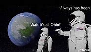 Wait it's all Ohio?