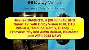 Best Hisense 50A6BGTUK 50 Inch 4K UHD Smart TV 2022 New Simple Reviews