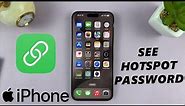 How To Find Hotspot Password On iPhone