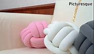 PICTURESQUE Handmade Knot Ball Pillow - Creative and Healthy Home Decor for Sofa, Bed and Chair, Diameter About 10 inches