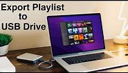 How to copy music playlists from iTunes to USB drive