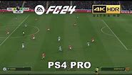 FC 24 Old Gen PS4 Pro Gameplay [4K HDR]
