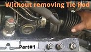 Steering Rack Boot Replacement without removing Tie Rod End & not Affecting Wheel alignment,