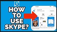 How to Use Skype App? Skype Complete Tutorial For Beginners (2023)
