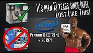 Testing the $1000 Intel Pentium D EXTREME EDITION 965 in 2019...