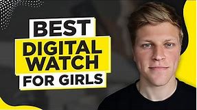 Best Digital Watch For Girls (2024)