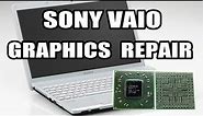Reballing Sony Vaio - Graphics Card Repair