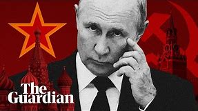 Putin's Russia: from KGB agent to Kremlin operator