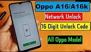 Oppo A16K Network Unlock [ CPH 2349 ] || 16 Digit Unlock Code For OPPO A16K Country Code Unlock