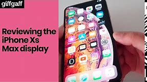 iPhone Xs Max display review | giffgaff
