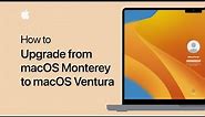 How to upgrade from macOS Monterey to macOS Ventura | Apple Support