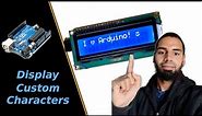 How to Display Custom Characters - Arduino LCD Display