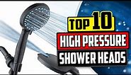 Best High Pressure Shower Head | Top 10 Reviews [Buying Guide]