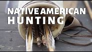 Ancient Native American Technology Used For Hunting