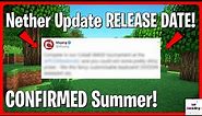 Nether Update Release Date CONFIRMED SUMMER 2020! | Minecraft Java & Bedrock