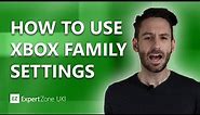Everything you NEED to know about Xbox Family Settings