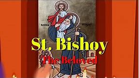Saint Bishoy The Beloved | Saints Stories for Kids