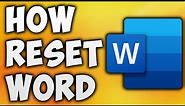 How to Reset Word Settings to Default - How to Reset Default Settings in MS Word or Microsoft Word