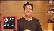 Qualcomm Snapdragon 855 SOC Overview