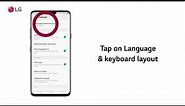 [LG Mobile Phones] How To Change The Keyboard Language On Your LG Phone